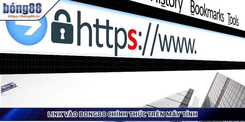 Link Vào BONG88 Chính Thức - Truy Cập An Toàn Mới Nhất 2 Link vào BONG88 chính thức trên máy tính
